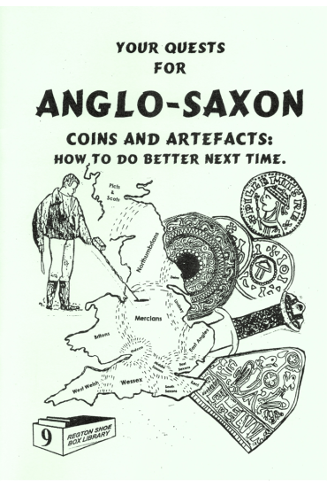 09. Your Quests for Anglo-Saxon Coins & Artefacts