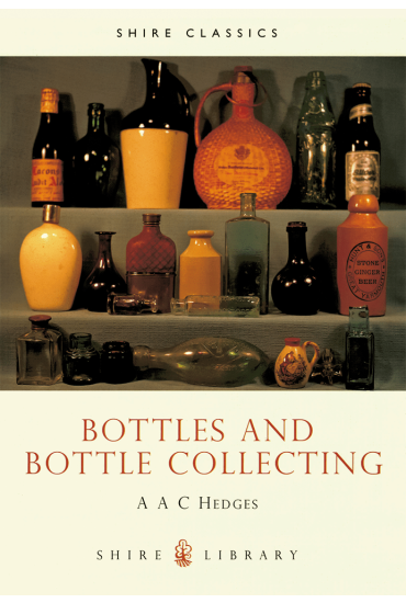 Bottles and Bottle Collecting