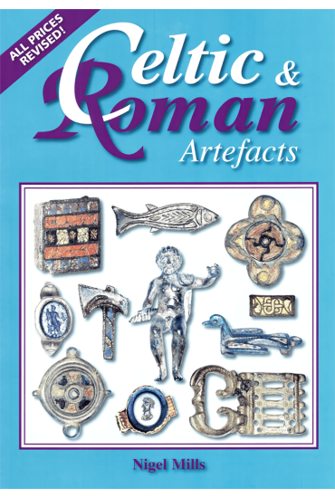 Celtic & Roman Artefacts by Nigel Mills