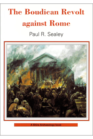 The Boudican Revolt against Rome