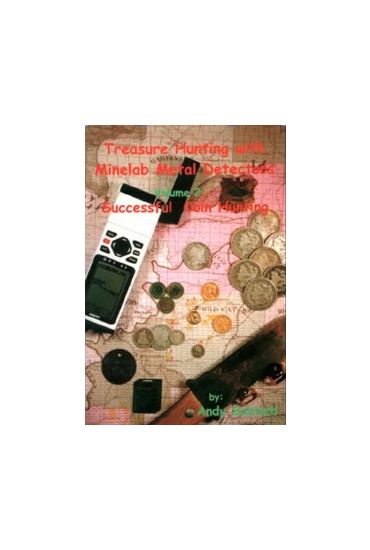  Treasure Hunting with Minelab Detectors. Volume 2 Coin Hunting