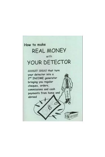  10. How to make real money with your detector