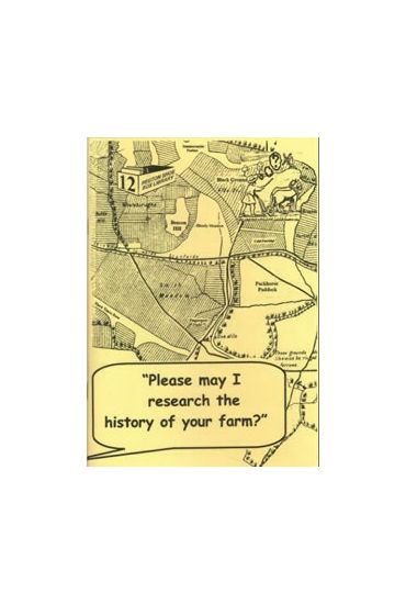  12. Please May I Research The History of your Farm