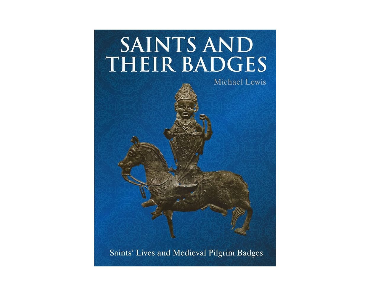 Saints and Their Badges Saints and Their Badges