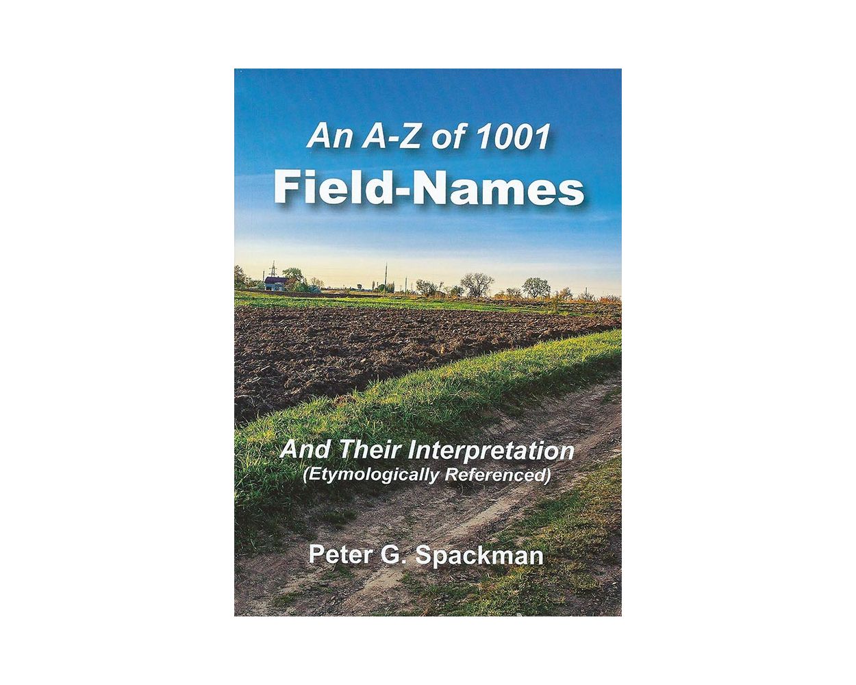 An A-Z 0f 1001 Field Names