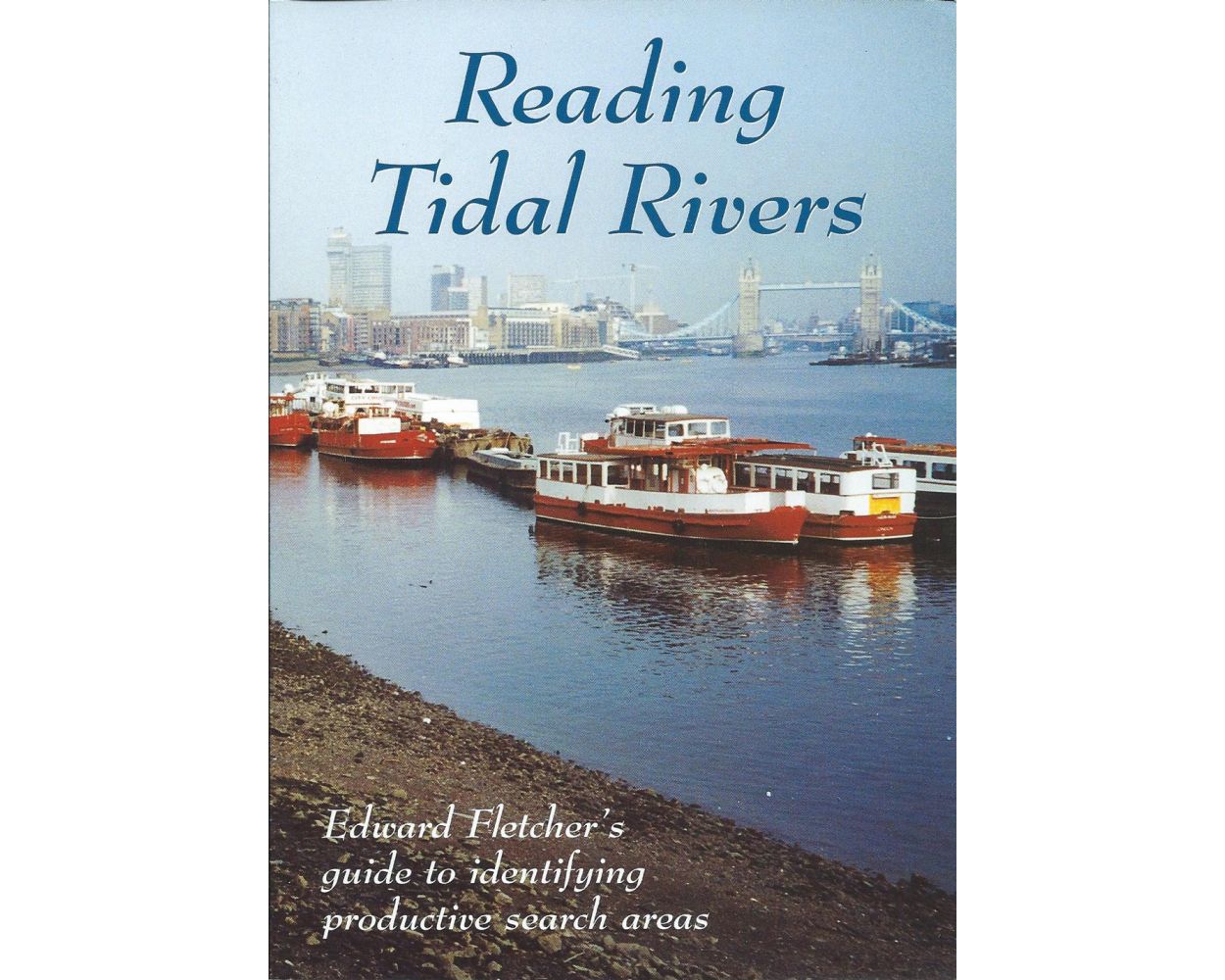 Reading Tidal Rivers Reading Tidal Rivers