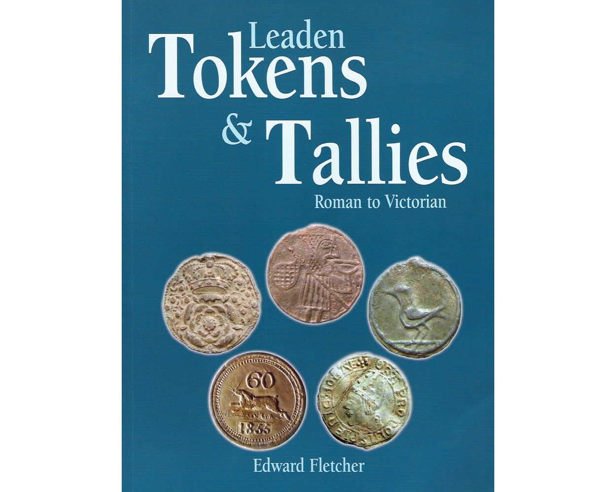  Tokens & Tallies Roman to Victorian