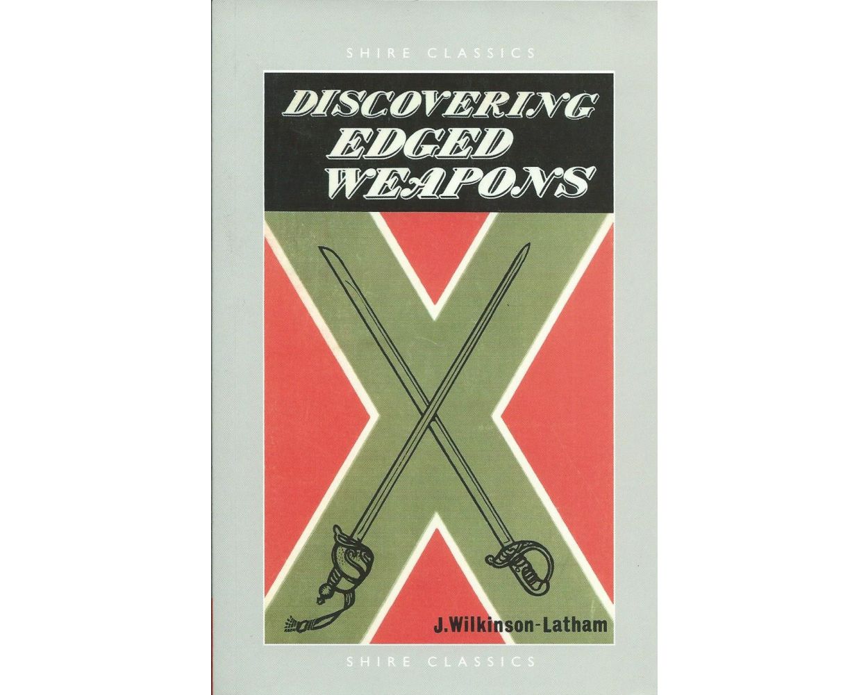 Discovering Edged Weapons Discovering Edged Weapons